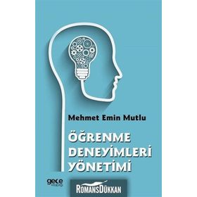 Öğrenme Deneyimleri Yönetimi - Mehmet Emin Mutlu