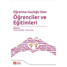 Öğrenme Güçlüğü Olan Öğrenciler ve Eğitimleri - Pegem Akademi Yayıncılık