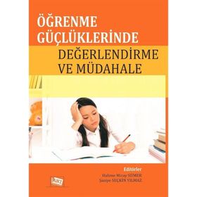 Öğrenme Güçlüklerinde Değerlendirme Ve Müdahale - Halime Miray Sümer