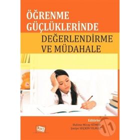 Öğrenme Güçlüklerinde Değerlendirme Ve Müdahale - Halime Miray Sümer