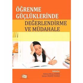 Öğrenme Güçlüklerinde Değerlendirme Ve Müdahale - Halime Miray Sümer