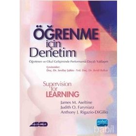 Öğrenme İçin Denetim - James M. Aseltine Judith O. Faryniarz Anthony J. Rigazio DiGilio ASCD