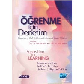 Öğrenme İçin Denetim - James M. Aseltine Judith O. Faryniarz Anthony J. Rigazio DiGilio ASCD