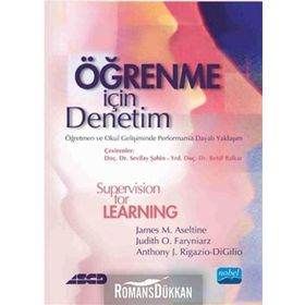 Öğrenme İçin Denetim - James M. Aseltine Judith O. Faryniarz Anthony J. Rigazio DiGilio ASCD