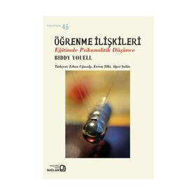 Öğrenme İlişkileri : Eğitimde Psikanalitik Düşünce / Biddy Youell
