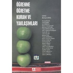 Öğrenme Öğretme Kuram ve Yaklaşımları - Pegem Akademi Yayıncılık