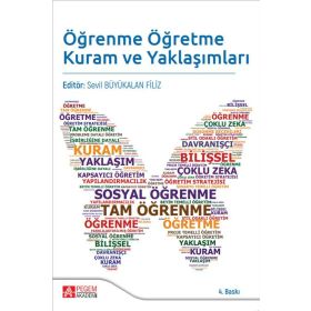 Öğrenme Öğretme Kuram ve Yaklaşımları - Pegem Akademi Yayıncılık
