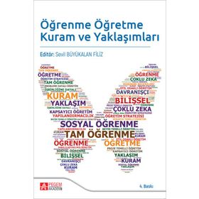 Öğrenme Öğretme Kuram ve Yaklaşımları - Pegem Akademi Yayıncılık