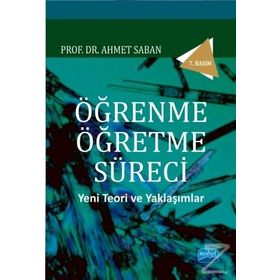 ÖĞRENME - ÖĞRETME SÜRECI - AHMET SABAN