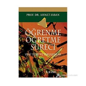 ÖĞRENME - ÖĞRETME SÜRECI - AHMET SABAN