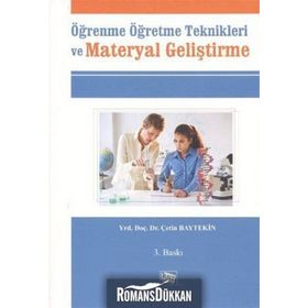 Öğrenme Öğretme Teknikleri ve Materyal Geliştirme - Çetin Baytekin
