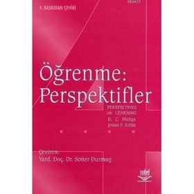 ÖĞRENME: PERSPEKTIFLER - D. C. PHILIPS;J. F. SOLTIS