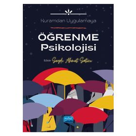 Öğrenme Psikolojisi: Kuramdan Uygulamaya - Seydi Ahmet Satıcı - Nobel Akademik Yayıncılık