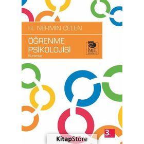 ÖĞRENME PSIKOLOJISI KURAMLAR - H. NERMIN ÇELEN