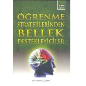 ÖĞRENME STRATEJILERINDEN BELLEK DESTEKLEYICILER - ONUR KÖKSAL