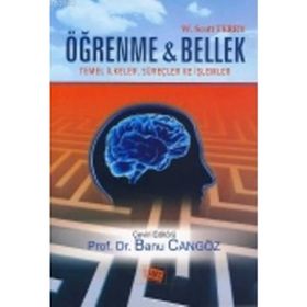 ÖĞRENME VE BELLEK TEMEL İLKELER, SÜREÇLER, VE İŞLEMLER - KOLEKTIF