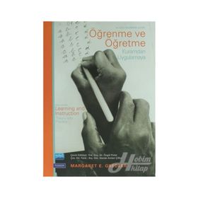 Öğrenme Ve Öğretme Kuramdan Uygulamaya - Margaret Gredler