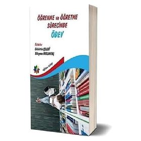 Öğrenme ve Öğretme Sürecinde Ödev - Kolektif