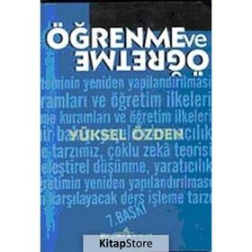 ÖĞRENME VE ÖĞRETME - YÜKSEL ÖZDEN