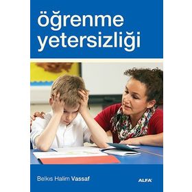 Öğrenme Yetersizliği - Belkıs Halim Vassaf
