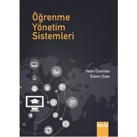 Öğrenme Yönetim Sistemleri - Yasin Özarslan Özlem Ozan