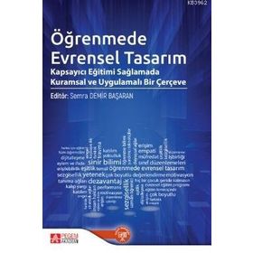Öğrenmede Evrensel Tasarım Kapsayıcı Eğitimi Sağlamada Kuramsal ve Uygulamalı Bir Çerçeve - Pegem Akademi Yayıncılık