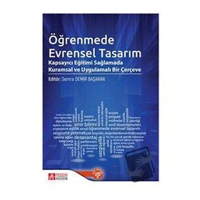 Öğrenmede Evrensel Tasarım Kapsayıcı Eğitimi Sağlamada Kuramsal ve Uygulamalı Bir Çerçeve - Pegem Akademi Yayıncılık