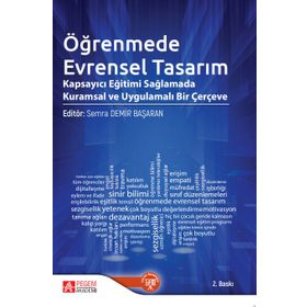 Öğrenmede Evrensel Tasarım Kapsayıcı Eğitimi Sağlamada Kuramsal ve Uygulamalı Bir Çerçeve - Pegem Akademi Yayıncılık