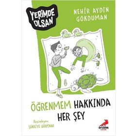 Öğrenmem Hakkında Her Şey - Yerimde Olsan - Nehir Aydın Gökduman