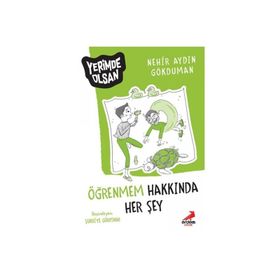 Öğrenmem Hakkında Her Şey - Yerimde Olsan - Nehir Aydın Gökduman