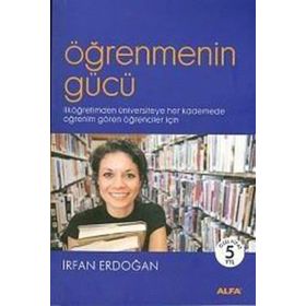 ÖĞRENMENİN GÜCÜ - İRFAN ERDOĞAN