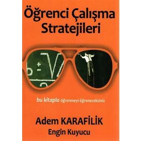 Öğrenmenin İlkeleri 3 - Öğrenci Çalışma Stratejileri - Engin Kuyucu Adem Karafilik