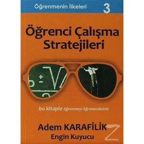 Öğrenmenin İlkeleri 3 - Öğrenci Çalışma Stratejileri - Engin Kuyucu Adem Karafilik
