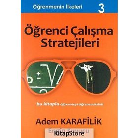 Öğrenmenin İlkeleri 3 - Öğrenci Çalışma Stratejileri - Engin Kuyucu Adem Karafilik