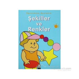 ÖĞRENMEYE BAŞLADIM 4 ŞEKİLLER VE RENKLER - KOLEKTIF