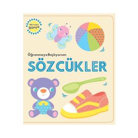 Öğrenmeye Başlıyorum - Sözcükler - Kolektif