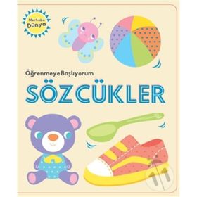 Öğrenmeye Başlıyorum - Sözcükler - Kolektif