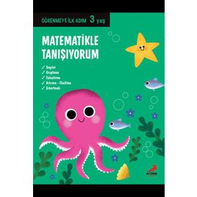 Öğrenmeye İlk Adım 3 Yaş - Matematikle Tanışıyorum - Erdem Çocuk Yayınları