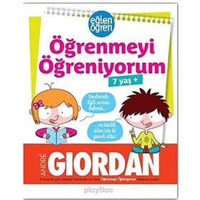Öğrenmeyi Öğreniyorum-Eğlen Öğren 7+yaş - Andre Giordan