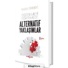 Öğrenmeyi Öğrenmede Alternatif Yaklaşımlar - Nazmi Şimşek