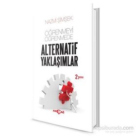 Öğrenmeyi Öğrenmede Alternatif Yaklaşımlar - Nazmi Şimşek
