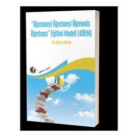 Öğrenmeyi Öğretmeyi Öğrenmiş Öğretmen Ali Rıza Erdem Eğiten Kitap