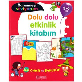 Öğrenmeyi Seviyorum - Dolu Dolu Etkinlik Kitabım 3-6 Yaş Uçanbalık Yayıncılık