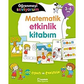 Öğrenmeyi Seviyorum - Matematik Etkinlik Kitabım 3-6 Yaş Uçanbalık Yayıncılık