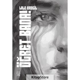 Öğret Bana! - Lale Kadıgil