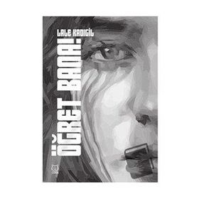 Öğret Bana! - Lale Kadıgil