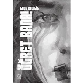 Öğret Bana! - Lale Kadıgil