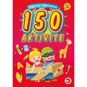 Öğreten Eğlendiren 150 Aktivite-Ema Yayınları