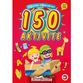 Öğreten Eğlendiren 150 Aktivite - Kolektif