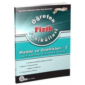 Öğreten Fizik Fasikülleri - Madde ve Özellikleri 2 - Güray Küçük